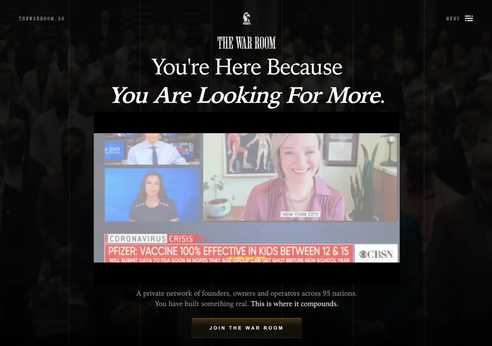 The War Room homepage with the headline You're Here Because You Are Looking For More and a Join The War Room button